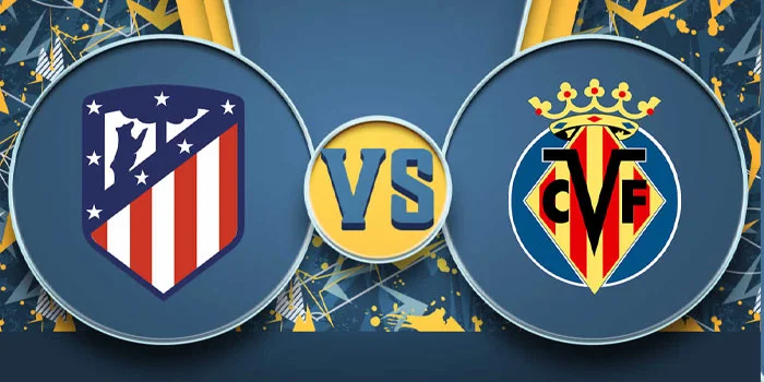 Prediksi-Villarreal-vs-Atletico-Madrid-Selasa-20-Agustus-2024,-di-Liga-Spanyol