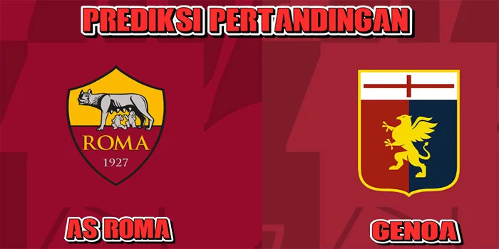 Serie-A---Prediksi-Pertandingan-Genoa-vs-AS-Roma,-Tanggal-15-September-2024